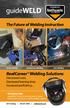 RealCareer Welding Solutions Decreased costs, Decreased training time, Increased proficiency... The Future of Welding Instruction