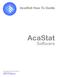 AcaStat How To Guide. AcaStat. Software. Copyright 2016, AcaStat Software. All rights Reserved.