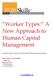 Worker Types: A New Approach to Human Capital Management