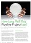 How Long Will This Pipeline Project Last?