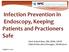 Infection Prevention in Endoscopy, Keeping Patients and Practioners Safe