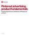 Pinterest advertising product fundamentals Fundamental functions and features of Pinterest ad products