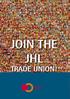 JOIN THE JHL TRADE UNION!