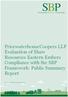 PricewaterhouseCoopers LLP Evaluation of Shaw Resources Eastern Embers Compliance with the SBP Framework: Public Summary Report