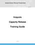Iroquois. Capacity Release. Training Guide