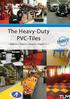 The Heavy-Duty PVC-Tiles. «Traficline / Eurotile / Easytile / Standline»