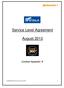 Service Level Agreement. August 2013