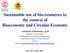 Sustainable use of bio-resources in the context of Bioeconomy and Circular Economy
