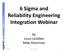 6 Sigma and Reliability Engineering Integration Webinar