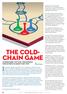 The Cold- Chain Game. In the game of Life, opponents start by making a simple decision: COMMISSARY, ON-SITE, WHOLESALE: WHICH PATH IS RIGHT FOR YOU?