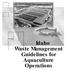 Idaho Waste Management Guidelines for Aquaculture Operations