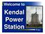 Welcome to. Kendal Power Station