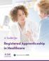 A Toolkit for. Registered Apprenticeship in Healthcare