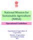 National Mission for Sustainable Agriculture (NMSA) Operational Guidelines