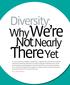 There Yet. Not Nearly. Diversity: Why We re