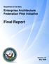 Department of the Navy. Enterprise Architecture Federation Pilot Initiative. Final Report