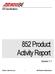 EDI Specifications. 852 Product Activity Report. Version 1.1. Advance Auto Parts, Inc Product Activity Report