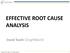 EFFECTIVE ROOT CAUSE ANALYSIS
