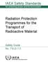 IAEA Safety Standards. Radiation Protection Programmes for the Transport of Radioactive Material