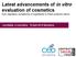 Latest advancements of in vitro evaluation of cosmetics from regulatory compliance of ingredients to finish products claims