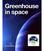 Greenhouse in space. Benoît SQUELIN