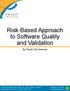Risk-Based Approach to Software Quality and Validation