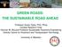 GREEN ROADS: THE SUSTAINABLE ROAD AHEAD