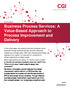 Business Process Services: A Value-Based Approach to Process Improvement and Delivery