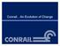 Conrail An Evolution of Change