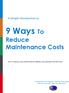 9 Ways To. Reduce Maintenance Costs. A Simple Introduction to. How to improve your bottom line by helping your mechanics be their best.