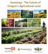 Summary: The Future of Oregon s Agricultural Land