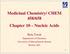 Medicinal Chemistry/ CHEM 458/658 Chapter 10 Nucleic Acids