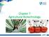 Chapter 7 Agricultural Biotechnology