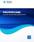 POLYETHYLENE. for your demanding applications YOUR LIFE EVERY DAY ENHANCING