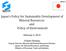 Japan s Policy for Sustainable Development of Mineral Resources and Policy of Environment