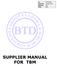 N : DC-CO-001 EFFECTIVE: January, 2016 REVISION: 4.0 PAGE: 1/65 SUPPLIER MANUAL FOR TBM