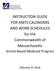 INSTRUCTION GUIDE FOR RMTS CALENDARS AND WORK SCHEDULES for the Commonwealth of Massachusetts. School-Based Medicaid Program