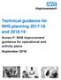 Technical guidance for NHS planning 2017/18 and 2018/19. Annex F: NHS Improvement guidance for operational and activity plans September 2016