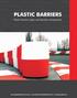 PLASTIC BARRIERS. Plastic barriers types and barriers components.