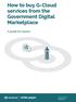 How to buy G-Cloud services from the Government Digital Marketplace