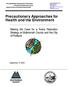Precautionary Approaches for Health and the Environment