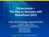 Governance The Key to Success with SharePoint 2010