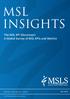 MSL INSIGHTS. The MSL KPI Disconnect A Global Survey of MSL KPIs and Metrics. Oct The Medical Science Liaison Society