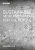 SUSTAINABLE METAL PRODUCTION FOR THE FUTURE