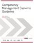 Competency Management Systems Guideline. EDITION» v1.0 REVISED» Sept 2016 RELEASE DATE» Jan 2017