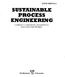 DAVID BRENNAN SUSTAINABLE PROCESS ENGINEERING CONCEPTS, STRATEGIES, EVALUATION, AND IMPLEMENTATION. Pan Stanford. Publishing
