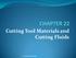 Cutting Tool Materials and Cutting Fluids. Dr. Mohammad Abuhaiba