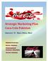 Strategic Marketing Plan Coca- Cola Pakistan