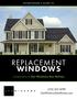 HOMEOWNER S GUIDE TO REPLACEMENT WINDOWS. Compliments of Zen Windows Des Moines. (515) ZenWindowsDesMoines.com