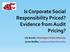 Is Corporate Social Responsibility Priced? Evidence from Audit Pricing?